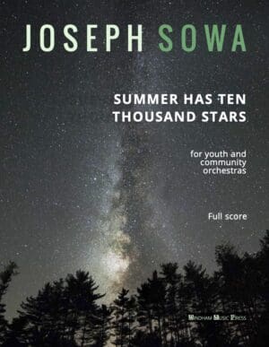 Summer Has Ten Thousand Stars (Youth Orchestra Version)